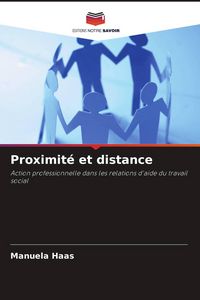 Produktbild: Proximit&eacute; et distance
