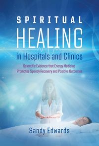 Produktbild: Spiritual Healing in Hospitals and Clinics