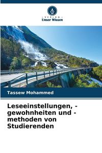 Produktbild: Leseeinstellungen, -gewohnheiten und -methoden von Studierenden