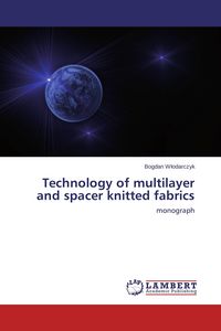 Produktbild: Technology of multilayer and spacer knitted fabrics