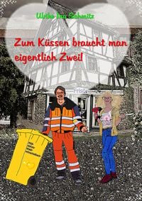 Produktbild: Zum K&uuml;ssen braucht man eigentlich Zwei