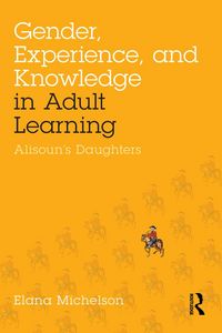 Produktbild: Gender, Experience, and Knowledge in Adult Learning