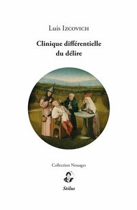 Produktbild: Clinique diff&eacute;rentielle du d&eacute;lire