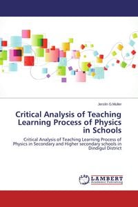 Produktbild: Critical Analysis of Teaching Learning Process of Physics in Schools