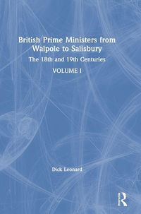 Produktbild: British Prime Ministers from Walpole to Salisbury