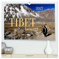 Produktbild: Tibet bewegt (hochwertiger Premium Wandkalender 2027 DIN A2 quer), Kunstdruck in Hochglanz