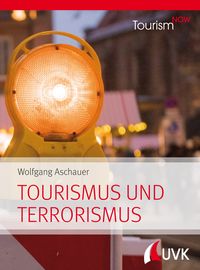 Produktbild: Tourism NOW: Tourismus und Terrorismus
