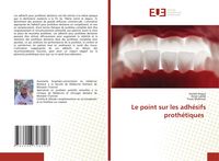 Produktbild: Le point sur les adh&eacute;sifs proth&eacute;tiques