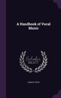 Produktbild: A Handbook of Vocal Music
