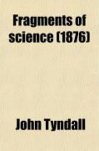 Produktbild: Fragments of Science (1876)