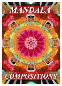 Produktbild: MANDALA COMPOSITIONS (Wall Calendar 2026 DIN A3 portrait), CALVENDO 12 Month Wall Calendar