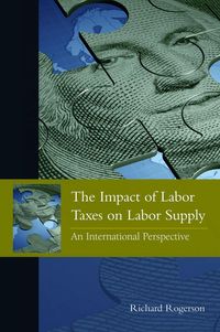 Produktbild: The Impact of Labor Taxes on Labor Supply