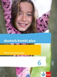 Bild vom Artikel Deutsch.kombi plus 6. Schuljahr. Schülerbuch. Differenzierende Allgemeine Ausgabe ab 2015 vom Autor 