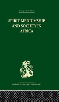 Produktbild: Spirit Mediumship and Society in Africa