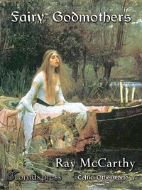 Produktbild: Fairy Godmothers (Celtic Otherworld, #7)