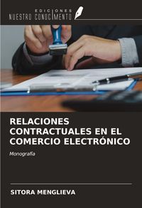 Produktbild: Relaciones Contractuales En El Comercio Electr&oacute;nico