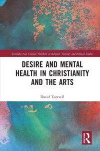 Produktbild: Desire and Mental Health in Christianity and the Arts