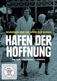 Produktbild: Hafen der Hoffnung - Schweden und die Opfer der Shoah