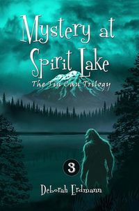 Produktbild: Mystery at Spirit Lake (The Tin Can Trilogy, #3)