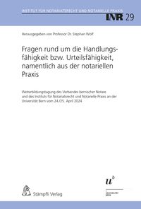 Produktbild: Fragen rund um die Handlungsf&auml;higkeit bzw. Urteilsf&auml;higkeit, namentlich aus der notariellen Praxis