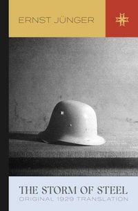 Produktbild: The Storm of Steel: Original 1929 Translation