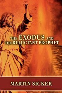 Produktbild: The Exodus and the Reluctant Prophet