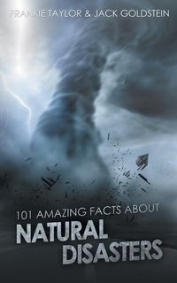 Produktbild: 101 Amazing Facts about Natural Disasters