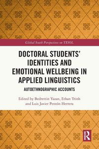 Produktbild: Doctoral Students' Identities and Emotional Wellbeing in Applied Linguistics