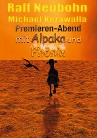 Produktbild: Premieren-Abend mit Alpaka und Ph&ouml;nix