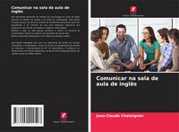 Produktbild: Comunicar na sala de aula de ingl&ecirc;s