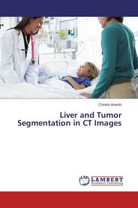 Produktbild: Liver and Tumor Segmentation in CT Images