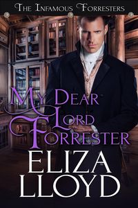Produktbild: My Dear Lord Forrester (The Infamous Forresters, #2)