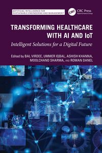Produktbild: Transforming Healthcare With AI And IoT