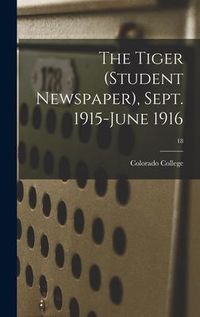 Produktbild: The Tiger (student Newspaper), Sept. 1915-June 1916; 18
