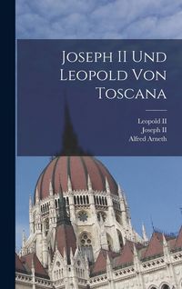 Produktbild: Joseph II Und Leopold Von Toscana