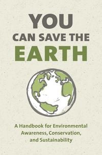 Produktbild: You Can Save the Earth, Revised Edition