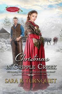 Bild vom Artikel Christmas in Cripple Creek (Cripple Creek Series, #2) vom Autor Sara R. Turnquist