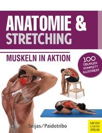 Bild vom Artikel Anatomie & Stretching (Anatomie & Sport, Band 2) vom Autor Guilermo Seijas