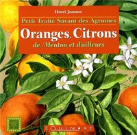 Produktbild: Petit Traite Savant des Agrumes: Oranges, Citrons de Menton et D