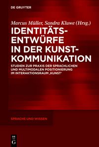Produktbild: Identit&auml;tsentw&uuml;rfe in der Kunstkommunikation