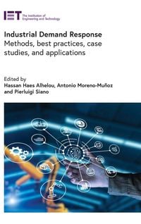 Produktbild: Industrial Demand Response: Methods, Best Practices, Case Studies, and Applications