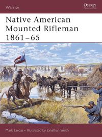 Produktbild: Native American Mounted Rifleman 1861-65