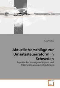 Produktbild: Fehrs, S: Aktuelle Vorschl&auml;ge zur Umsatzsteuerreform in Schw