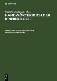 Produktbild: Rechtsfriedensdelikte - Zwillingsforschung