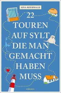 Produktbild: 22 Touren auf Sylt, die man gemacht haben muss
