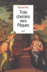 Produktbild: Trois Chemins Vers Paques