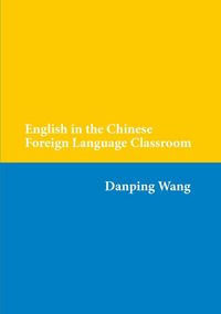 Produktbild: English in the Chinese Foreign Language Classroom