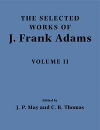 Produktbild: The Selected Works of J. Frank Adams, Volume II
