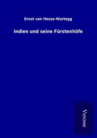 Produktbild: Indien und seine F&uuml;rstenh&ouml;fe