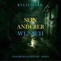 Produktbild: Sein Anderer Wunsch (Ein Jessie Reach Mystery &ndash; Band 4)